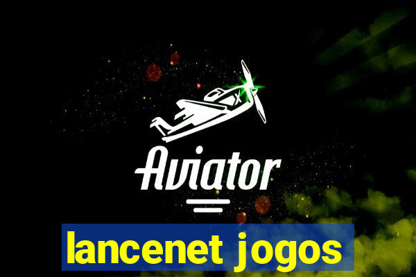 lancenet jogos